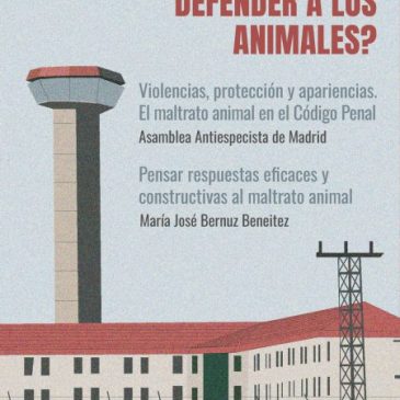#120 ¿Puede la cárcel defender a los animales?